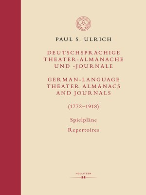 cover image of Deutschsprachige Theater-Almanache und Journale / German-Language Theater Almanacs and Journals (1772–1918)